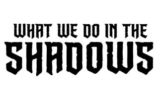 WHAT WE DO IN THE SHADOWS Gifts, Collectibles and Merchandise in Canada!