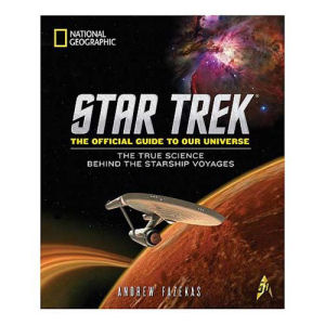 Star Trek The Official Guide to Our Universe The True Science Behind the Starship Voyages Hardcover Book