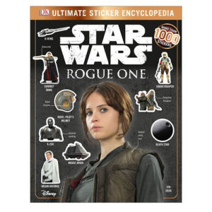 Star Wars Rogue One Ultimate Sticker Encyclopedia Book