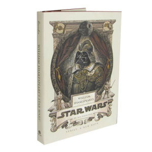 Star Wars William Shakespeares Star Wars A New Hope Hardcover Book