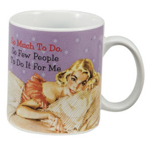 Retro Humor by Ephemera Spoiled Collection So Much to Do 12oz Mug