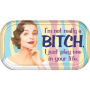 From the Retro Humor Collection. Not Really a Bitch Magnetic Mini Tin Sign. Says Im not really a bitch. I just play one in your life. Mini tin sign features a great design and 2 magnets on the back.